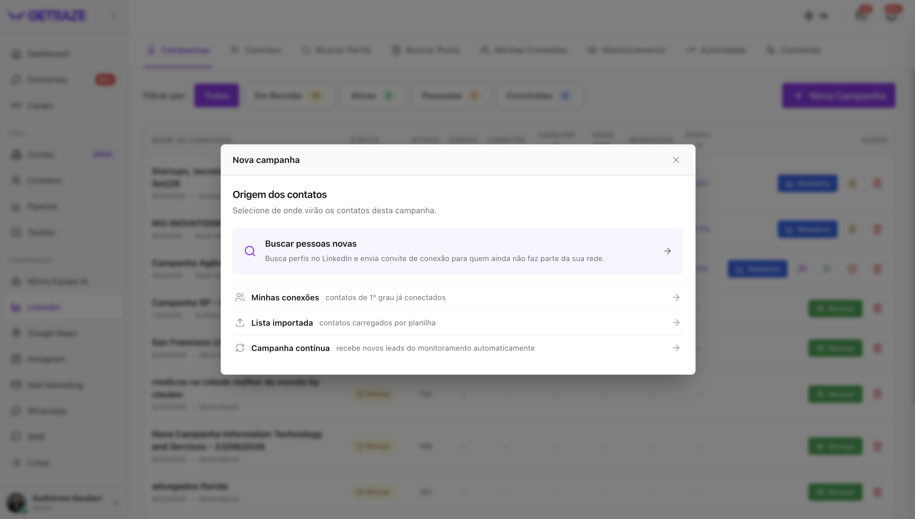 Modal "Nova campanha" no passo Origem dos contatos, com as quatro opções: Buscar pessoas novas, Minhas conexões, Lista importada e Campanha contínua, cada uma com sua descrição