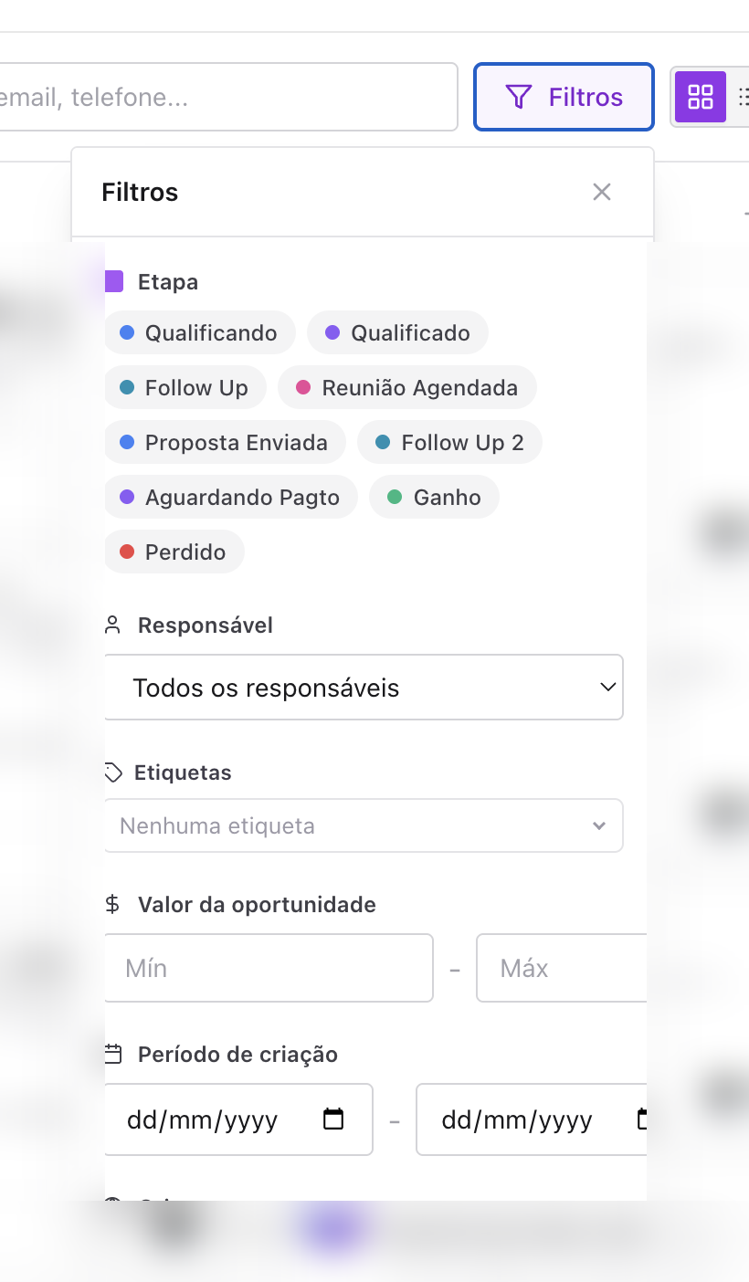 Painel de Filtros aberto, com os campos de etapa, responsável, etiquetas, valor da oportunidade e período de criação